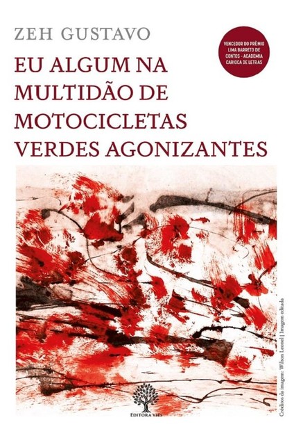 Eu Algum na Multidão de Motocicletas Verdes Agonizantes, Zeh Gustavo