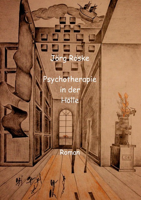 Psychotherapie in der Hölle, Jörg Röske