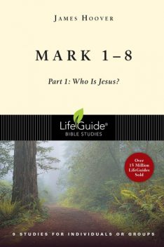 Mark 1–8, James Hoover