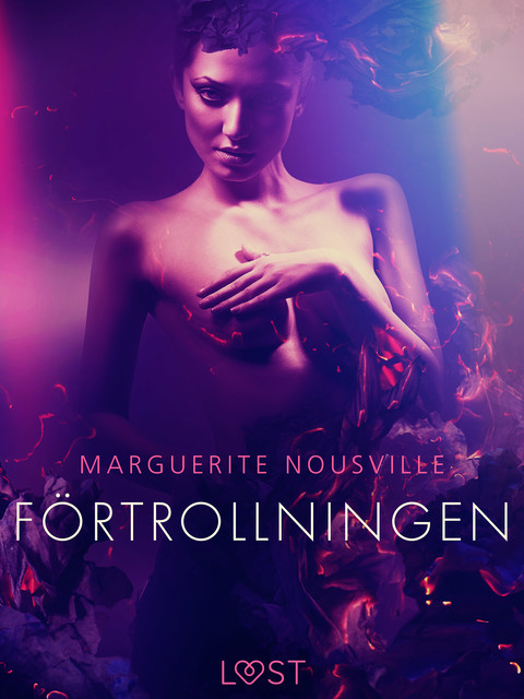 Förtrollningen – erotisk novell, Marguerite Nousville