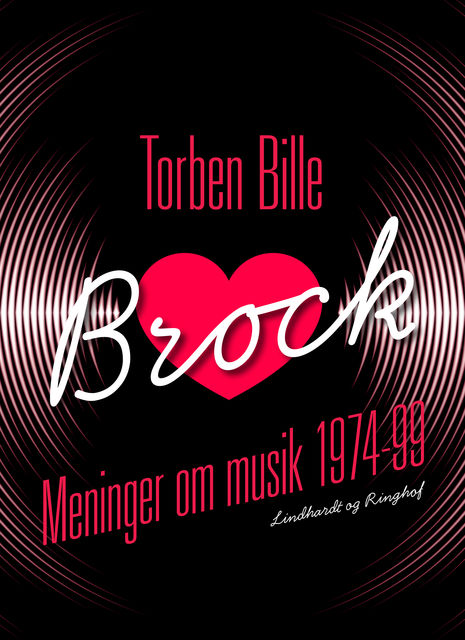 Brock : meninger om musik 1974–99, Torben Bille