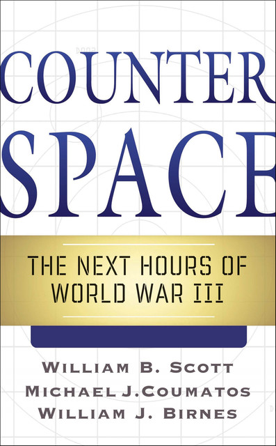 Counterspace, William Scott, William J. Birnes, Michael J. Coumatos