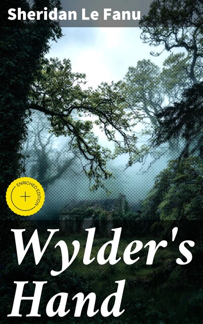 Wylder's Hand, Joseph Sheridan Le Fanu