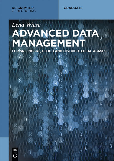 Advanced Data Management, Lena Wiese