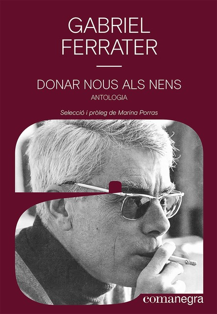 Donar nous als nens, Gabriel Ferrater