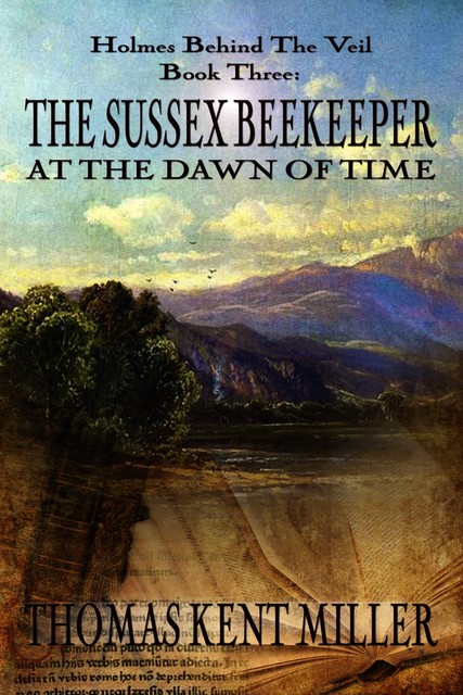 The Sussex Beekeeper at the Dawn of Time, THOMAS Miller