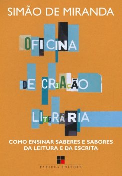 Oficina de criação literária, Simão de Miranda