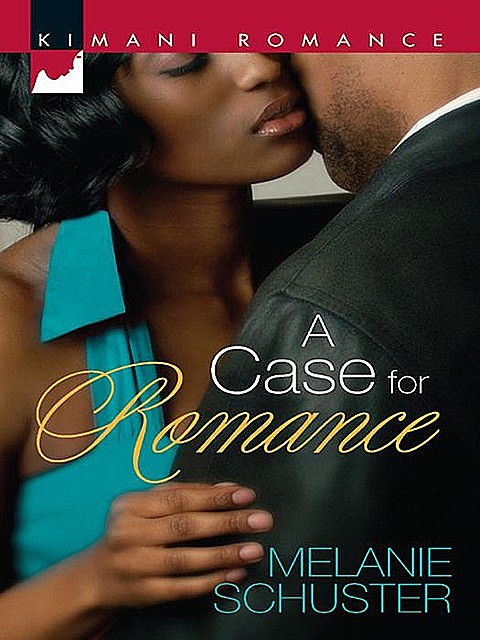 A Case for Romance, Melanie Schuster