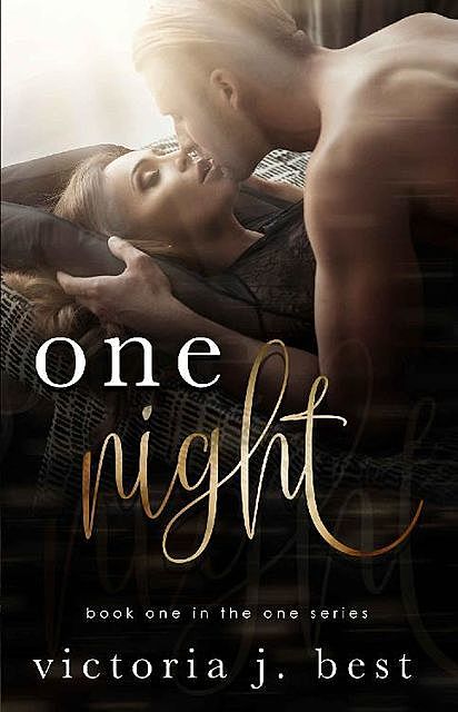 One Night (One Series Book 1), Victoria Best