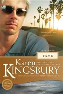 Fame, Karen Kingsbury