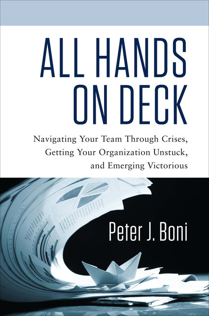All Hands on Deck, Peter J. Boni
