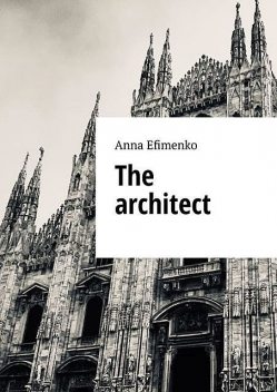 The architect, Anna Efimenko