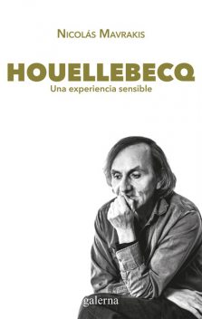Houellebecq, Nicolás Mavrakis