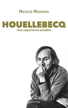 Houellebecq, Nicolás Mavrakis