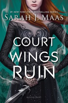 A Court of Wings and Ruin, Sarah J. Maas
