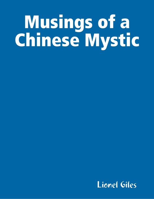 Musings of a Chinese Mystic, Lionel Giles