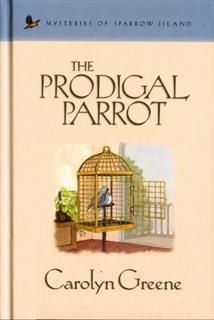 Prodigal Parrot, Carolyn Greene