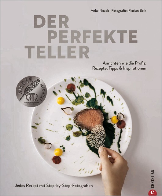 Der perfekte Teller, Anke Noack