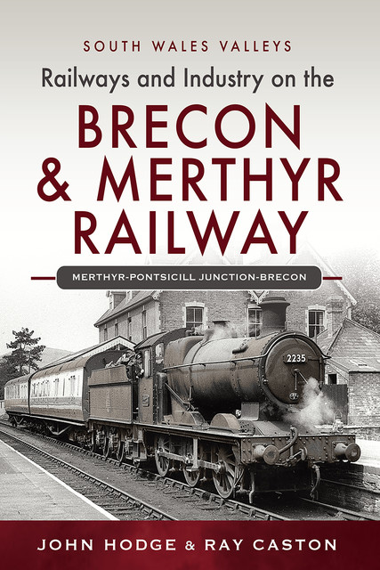 Brecon & Merthyr Railway, John Hodge, R.J. Caston