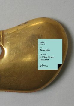 Antología, Rafael Barrett, Miguel Siso Fernandez