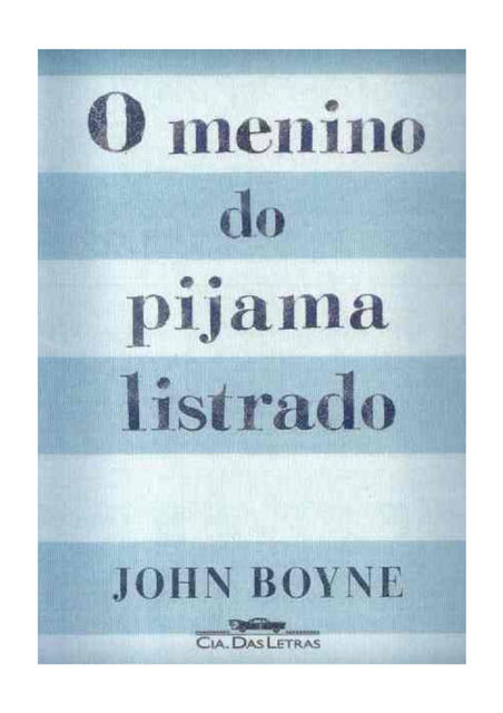 O Menino do Pijama Listrado – John Boyne, Thiago