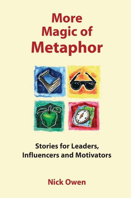 More Magic of Metaphor, Nick Owen