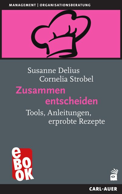 Zusammen entscheiden, Cornelia Strobel, Susanne Delius