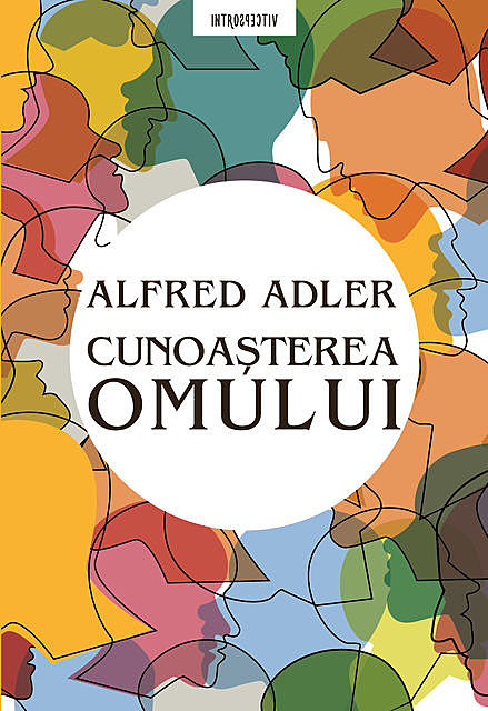 Cunoasterea Omului, Alfred Adler