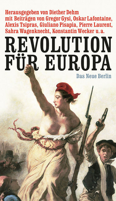 Revolution für Europa, Diether Dehm