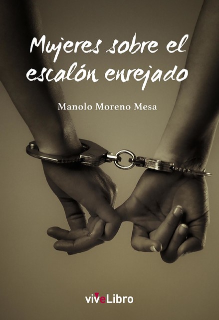 Mujeres sobre el escalón enrejado, Manolo Moreno Mesa