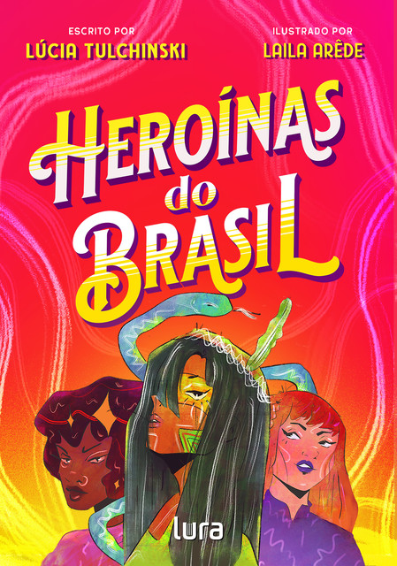 Heroínas do Brasil, Lúcia Tulchinski