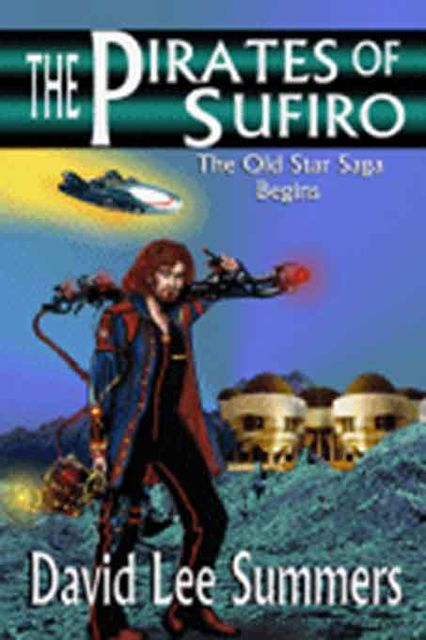 The Pirates of Sufiro, David Lee Summers