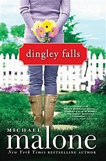 Dingley Falls, Michael Malone