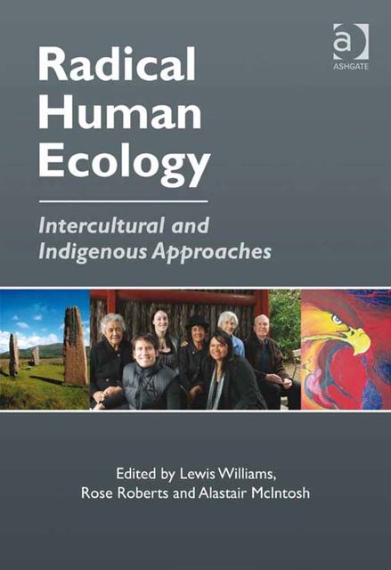 Radical Human Ecology, Lewis Williams