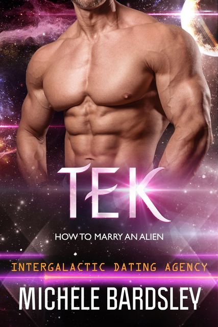 Tek, Michele Bardsley