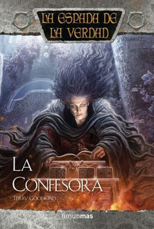 La Confesora, Terry Goodkind