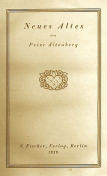 Neues Altes, Peter Altenberg