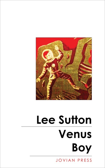 Venus Boy, Lee Sutton