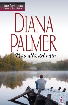 Más allá del odio, Diana Palmer