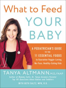 What to Feed Your Baby, Tanya Altmann