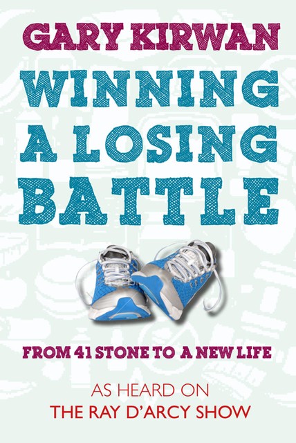 Winning a Losing Battle, Gary Kirwan