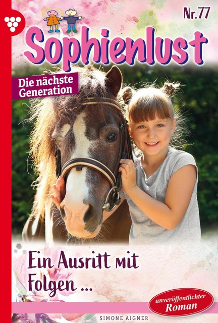 Sophienlust – Die nächste Generation 77 – Familienroman, Simone Aigner
