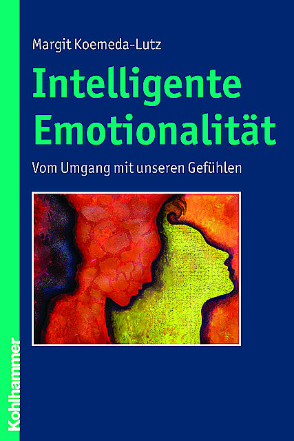 Intelligente Emotionalität, Margit Koemeda-Lutz