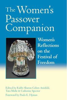 The Women's Passover Companion, Edited by Rabbi Sharon Cohen Anisfeld