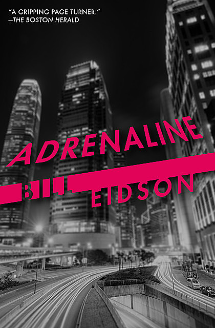 Adrenaline, Bill Eidson