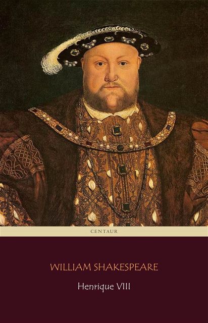 Henrique VIII, William Shakespeare