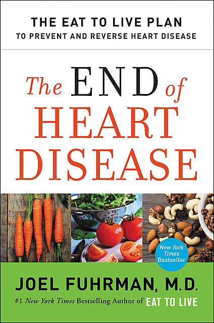 The End of Heart Disease, Joel Fuhrman