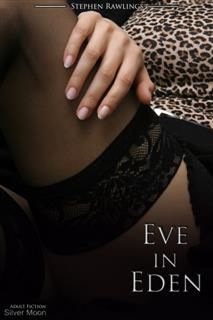 Eve in Eden, Stephen Rawlings