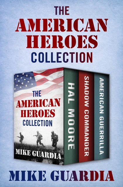 The American Heroes Collection, Mike Guardia