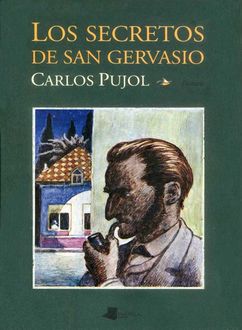 Los Secretos De San Gervasio, Carlos Pujol